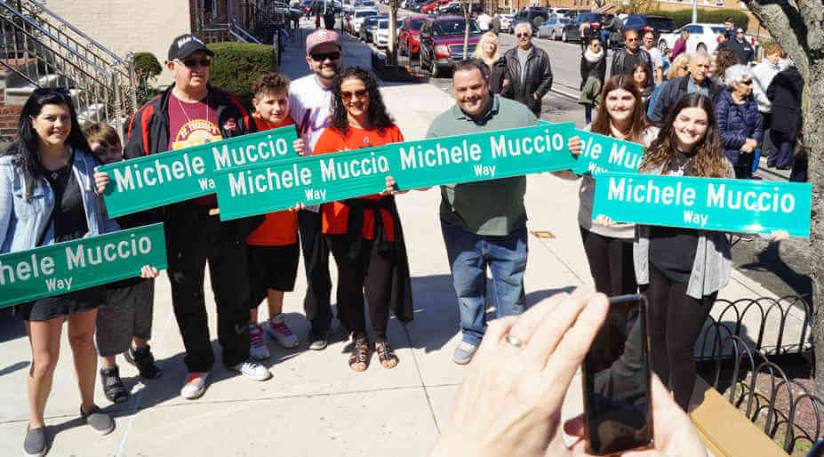 Michele Muccio Street Co-Naming Ceremony|Michele Muccio Street Co-Naming Ceremony|Michele Muccio Street Co-Naming Ceremony|Michele Muccio Street Co-Naming Ceremony|Michele Muccio Street Co-Naming Ceremony