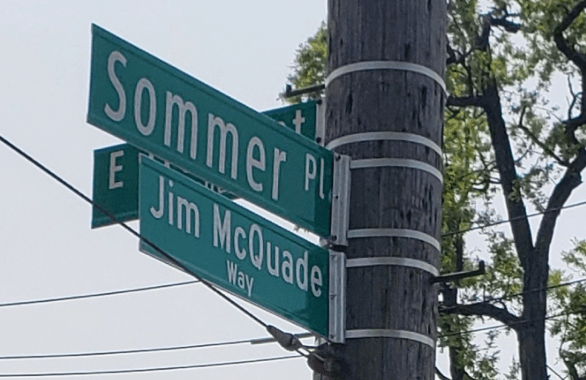 Sommer Place is now also known as Jim McQuade Way.