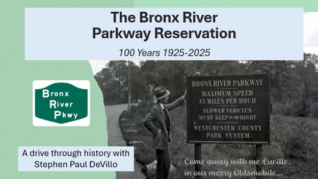 Column: East Bronx History Forum to discuss Bronx River Parkway in last meeting of 2025